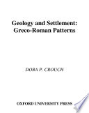Geology and settlement : Greco-Roman patterns /