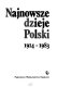 Najnowsze dzieje Polski, 1914-1983 /