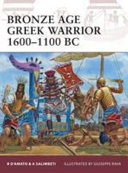 Bronze age Greek warrior 1600-1100 BC /