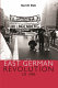 The East German revolution of 1989 /