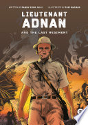 Lieutenant Adnan and the last regiment /