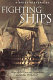 A brief history of fighting ships /