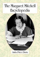 The Margaret Mitchell encyclopedia /