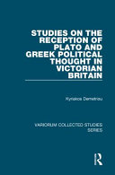 Studies on the reception of Plato and Greek political thought in Victorian Britain /