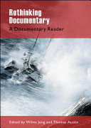 Rethinking documentary : new perspectives and practices /
