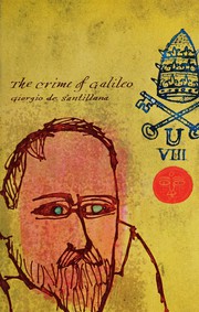 The crime of Galileo /