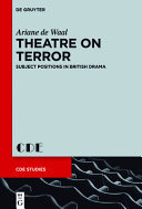 Theatre on terror subject positions in British drama /
