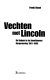 Vechten met Lincoln : de Belgen in de Amerikaanse burgeroorlog, 1861-1865 /