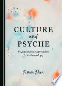 Culture and psyche : psychological approaches in anthropology /