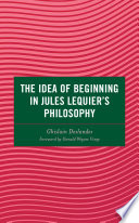 The idea of beginning in Jules Lequier's philosophy /