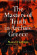 The masters of truth in Archaic Greece /