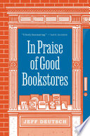 In praise of good bookstores /