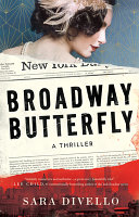 Broadway butterfly : a jazz age slaying /