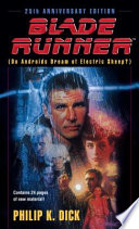 Blade runner : (Do androids dream of electric sheep?) /