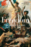 Freedom : an unruly history /
