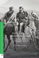 Towards a unified Italy : historical, cultural, and literary perspectives on the Southern Question /