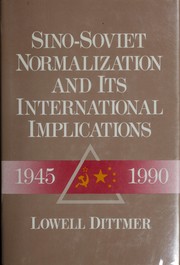 Sino-Soviet normalization and its international implications, 1945-1990 /