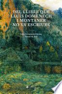 Del llibre que Lluís Domènech i Montaner no va escriure /