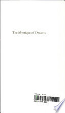 The mystique of dreams : a search for utopia through Senoi dream theory /