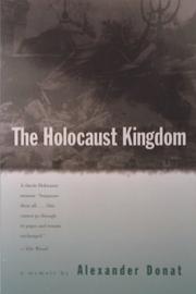 The Holocaust kingdom : a memoir /