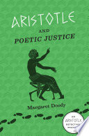 Aristotle and poetic justice : an Aristotle detective novel /