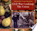 Civil War cooking : the Union /