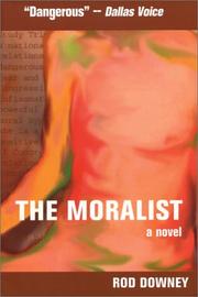 The moralist : a novel /