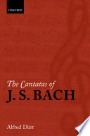 The cantatas of J.S. Bach with their librettos in German-English parallel text /