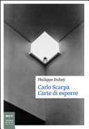 Carlo Scarpa : l'arte di esporre /