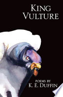 King vulture : poems /
