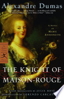 The knight of Maison-Rouge : a novel of Marie Antoinette /