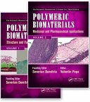 Polymeric biomaterials Structure and function /