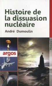 Histoire de la dissuasion nucléaire /