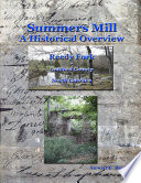 Summers Mill : a historical overview /