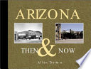 Arizona then & now /