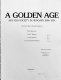 A golden age : art and society in Hungary 1896-1914 /