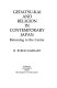 Gedatsu-kai and religion in contemporary Japan : returning to the center /