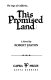 This promised land : a novel /