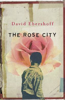 The rose city : stories /