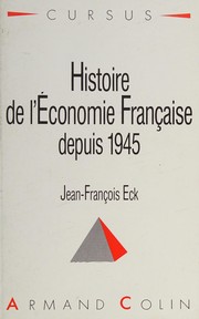 Histoire de l'economie française depuis 1945 /