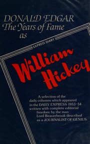 My years of fame as William Hickey /