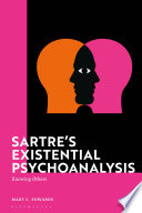 Sartre's Existential Psychoanalysis : knowing others /