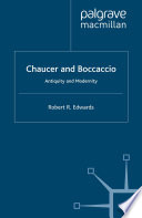 Chaucer and Boccaccio : antiquity and modernity /