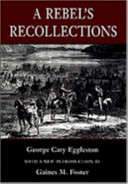 A rebel's recollections /