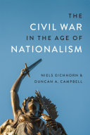 The Civil War in the age of nationalism /