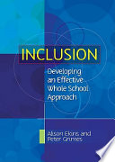 Inclusion : developing an effective whole school approach /