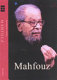Naguib Mahfouz : Egypt's Nobel laureate /