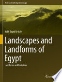 Landscapes and landforms of Egypt : landforms and evolution /