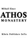 Mount Athos Zograph Monastery /