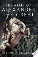 The army of Alexander the Great /